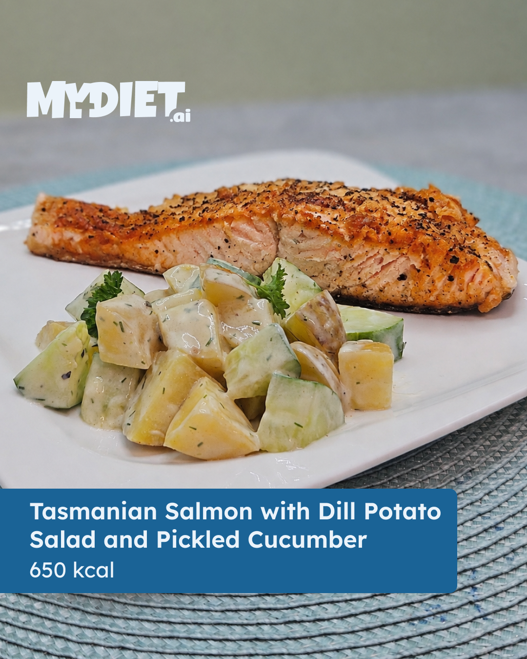 Tasmanian Salmon with Dill Potato Salad and Pickled Cucumber
