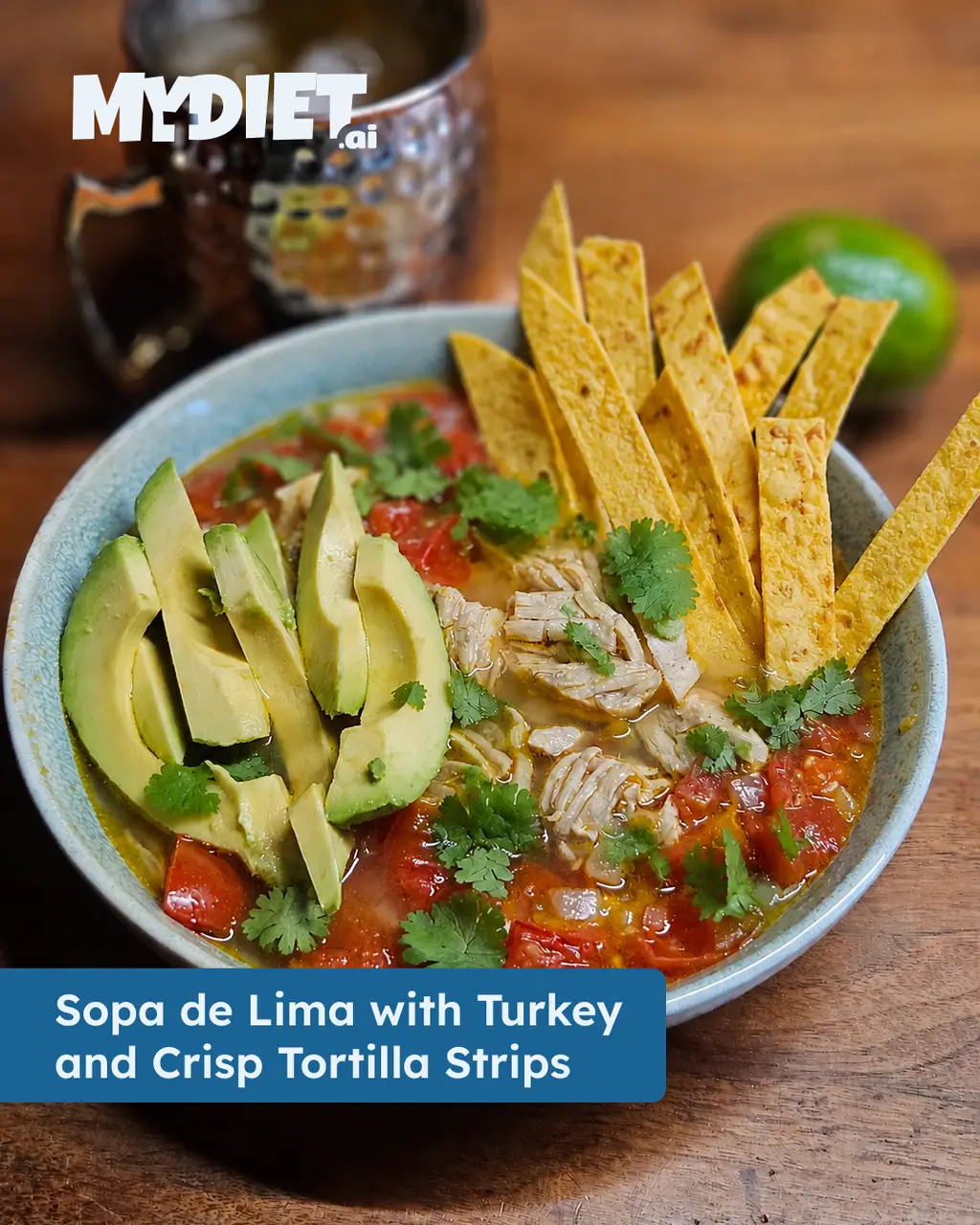 Sopa de Lima with Turkey and Crisp Tortilla Strips