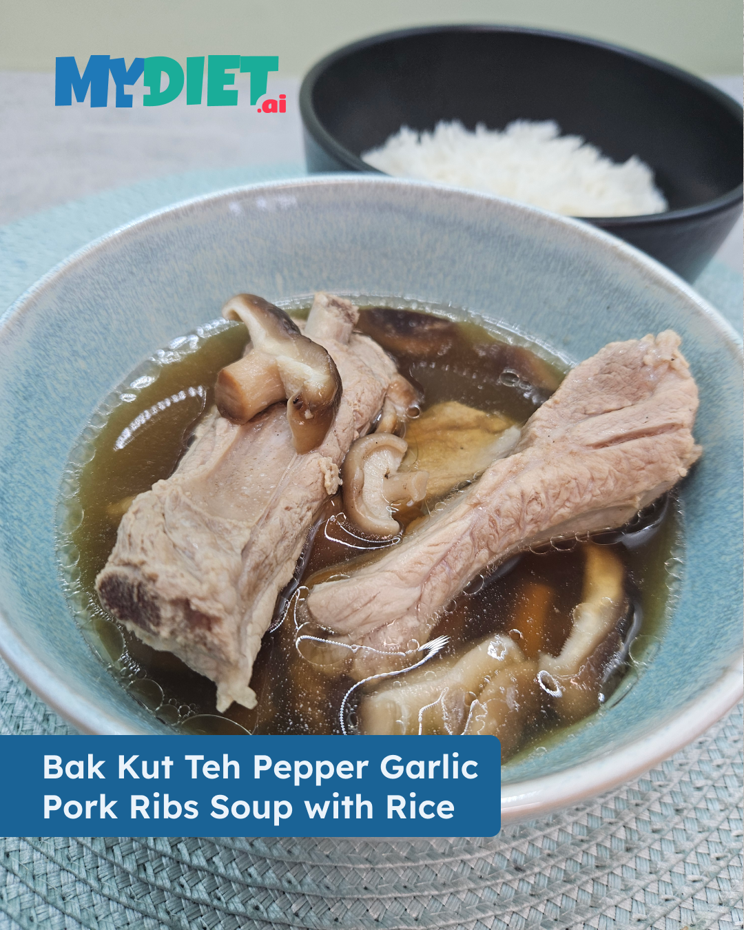 Bak Kut Teh Pepper Garlic Pork Ribs Soup with Rice