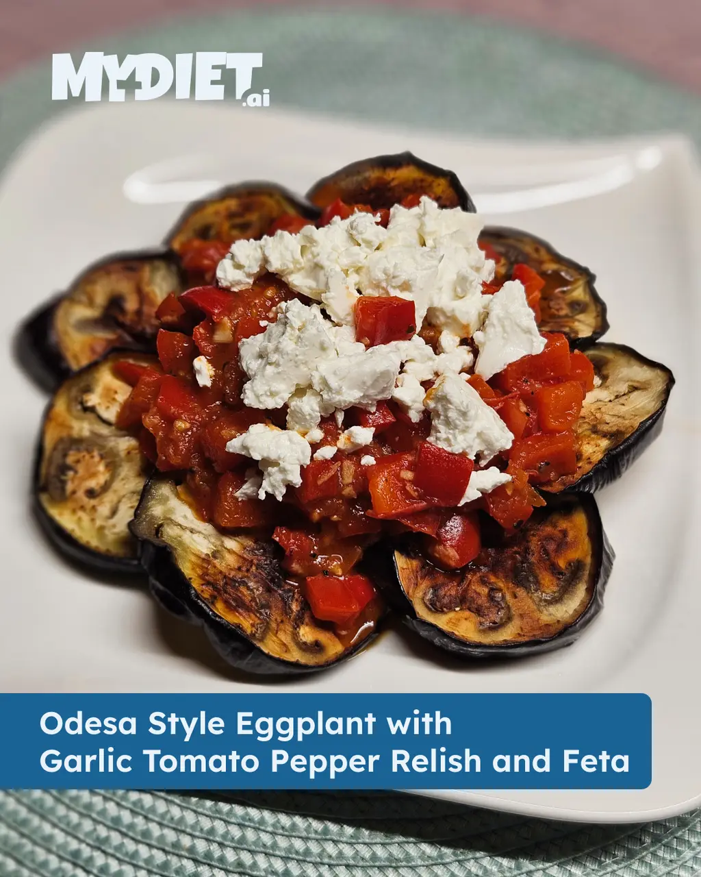 Odesa Style Eggplant with Garlic Tomato Pepper Relish and Feta